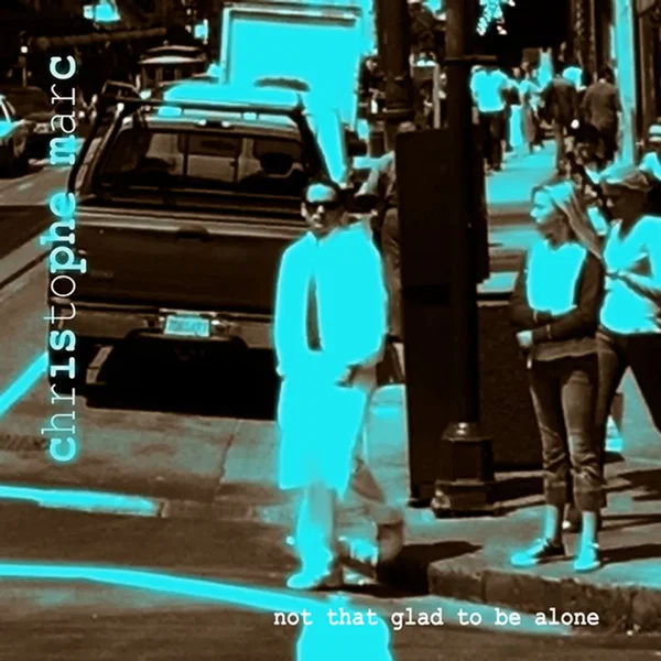 Not That Glad to Be Alone