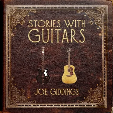 Stories with Guitars by Joe Giddings - album cover
