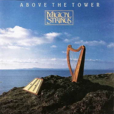 Above the Tower by Magical Strings - album cover