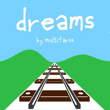 Dreams