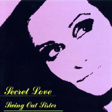 Secret Love by Swing Out Sister - album cover