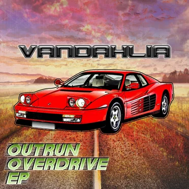Outrun Overdrive EP by Vandahlia - album cover