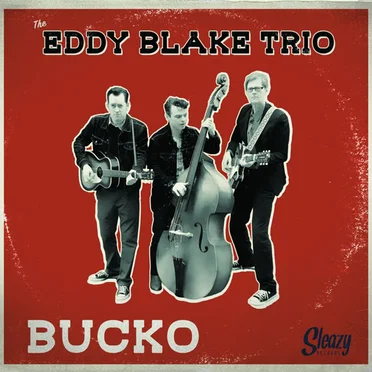 Bucko by The Eddy Blake Trio - album cover