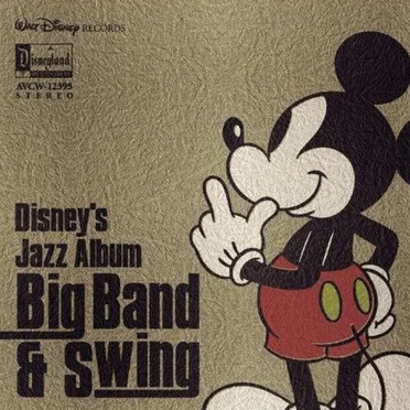 Disney's Jazz Album: Big Band & Swing by Various Artists - album cover