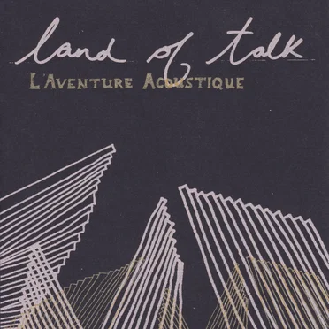 L’Aventure acoustique by Land of Talk - album cover