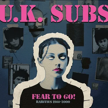 Fear to Go! Rarities 1988–2000