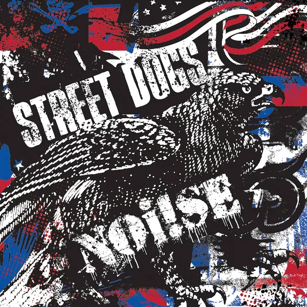 Street Dogs / Noi!se