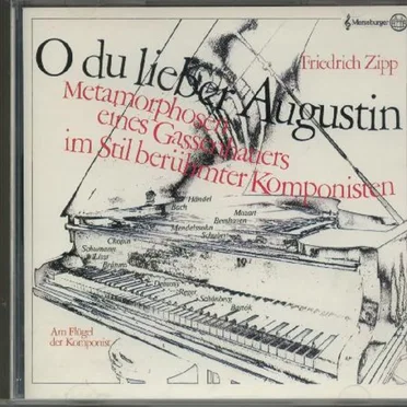 O du lieber Augustin - Metamorphosen eines Gassenhauers im Stil berühmter Komponisten