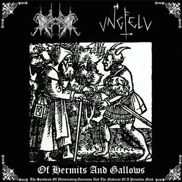Of Hermits and Gallows (The Synthesis of Illuminating Ascension and the Madness of a Primitive Mind)