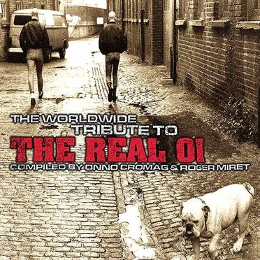 The Worldwide Tribute to the Real Oi by Various Artists - album cover