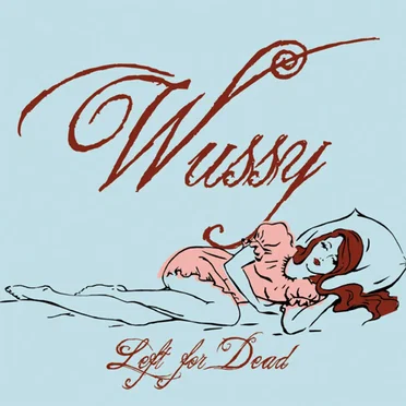 Left for Dead by Wussy - album cover