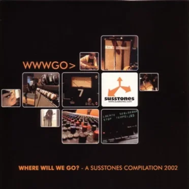 Where Will We Go? A Susstones Compilation 2002 by Various Artists - album cover