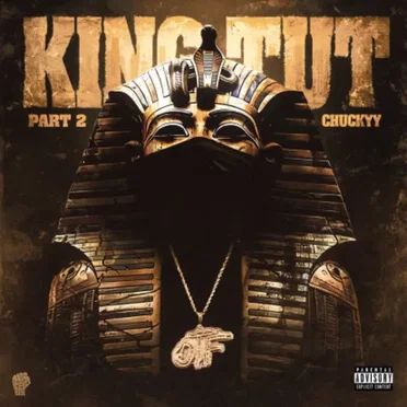 King Tut Pt. 2 by Chuckyy - album cover