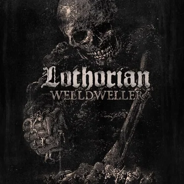 Welldweller by Lothorian - album cover