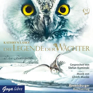 Die Legende der Wächter, Band 6: Die Feuerprobe by Kathryn Lasky - album cover