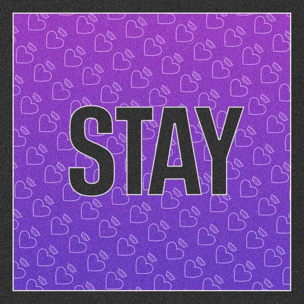 Stay