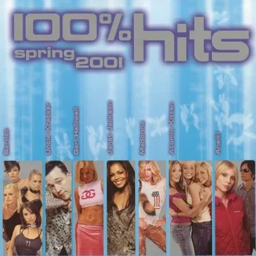 100% Hits Spring 2001 by Various Artists - album cover