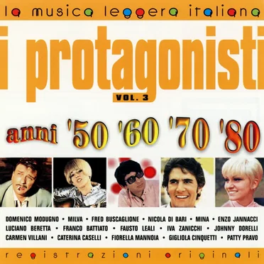 I protagonisti anni '50 '60 '70 '80: Volume 3 by Various Artists - album cover