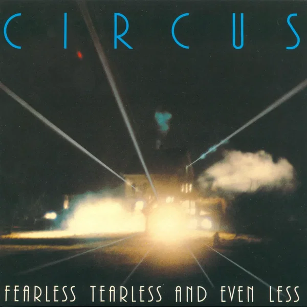 Fearless Tearless and Even Less