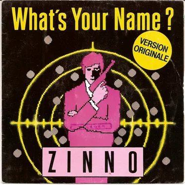 What's Your Name? (version Originale) by Zinno - album cover