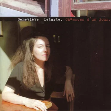 Chansons d'un jour by Geneviève Letarte - album cover