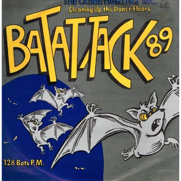 Bat Attack '89 by The Crime Fighters Inc. - album cover