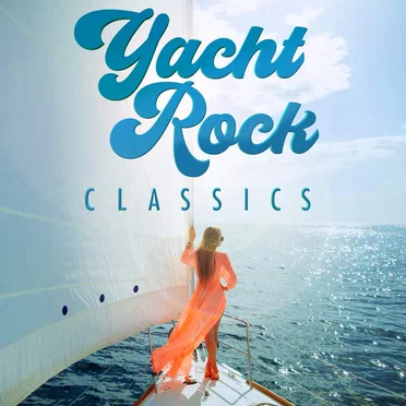 Yacht Rock Classics by Various Artists - album cover