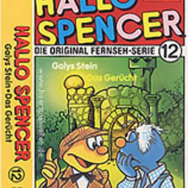 Hallo Spencer 12: Galys Stein / Das Gerücht by Hallo Spencer - album cover
