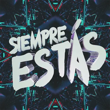 Siempre Estás