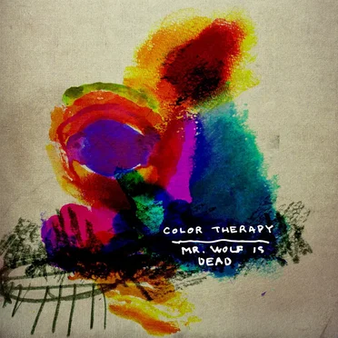 Mr. Wolf Is Dead by Color Therapy - album cover