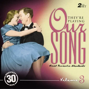 They’re Playing Our Song, Volume 3 by Various Artists - album cover