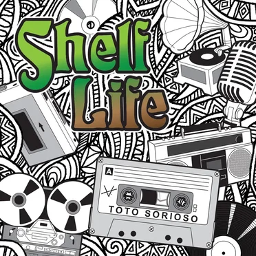 Shelf Life by Toto Sorioso - album cover