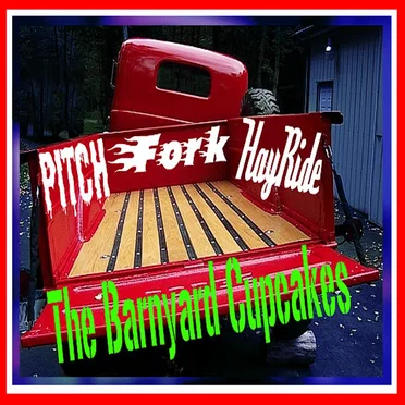 Pitchfork Hayride by The Barnyard Cupcakes - album cover