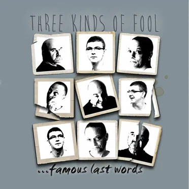 Three Kinds of Fool
