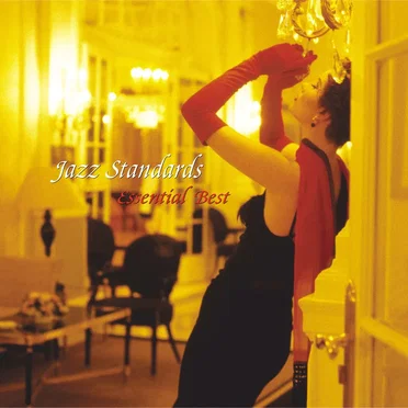 Essential Best Jazz Standards by Various Artists - album cover
