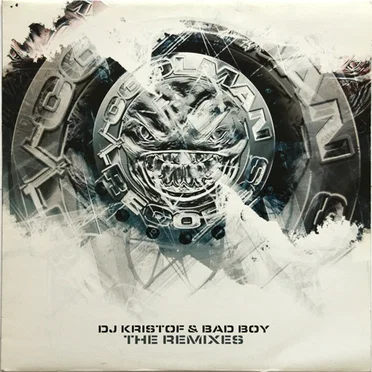 The Remixes by DJ Kristof & Bad Boy - album cover