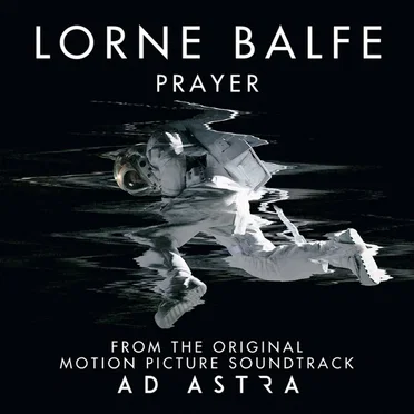 Prayer (From the Original Motion Picture Soundtrack “Ad Astra”)
