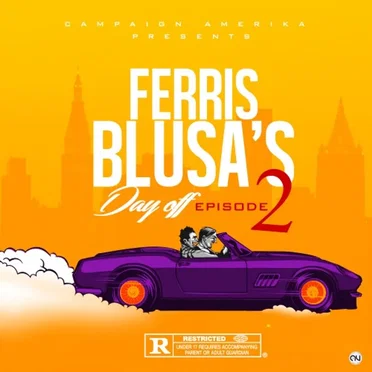 Ferris Blusa's Day Off: Episode 2 by BadaBing Blusa - album cover