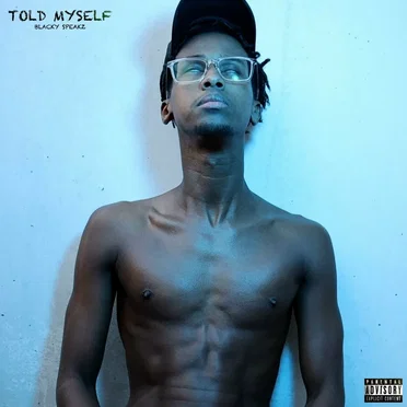 Told Myself by Blacky Speakz - album cover