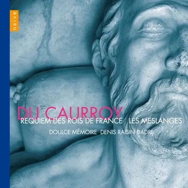 Requiem des Rois de France / Les Meslanges