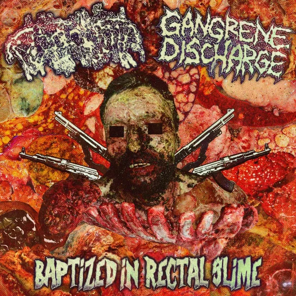Baptized in Rectal Slime