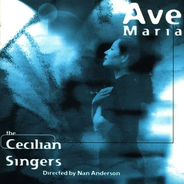 Ave Maria by The Cecilian Singers - album cover