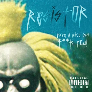 Have a Nice Day, Fuck You