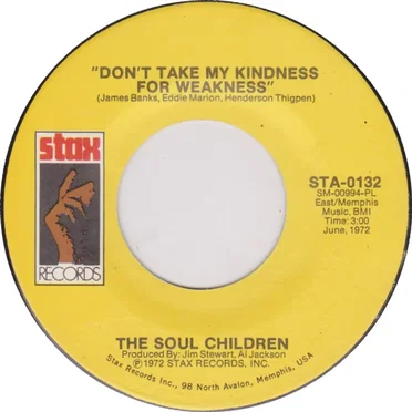 Don’t Take My Kindness for Weakness / Just the One (I’ve Been Looking for)