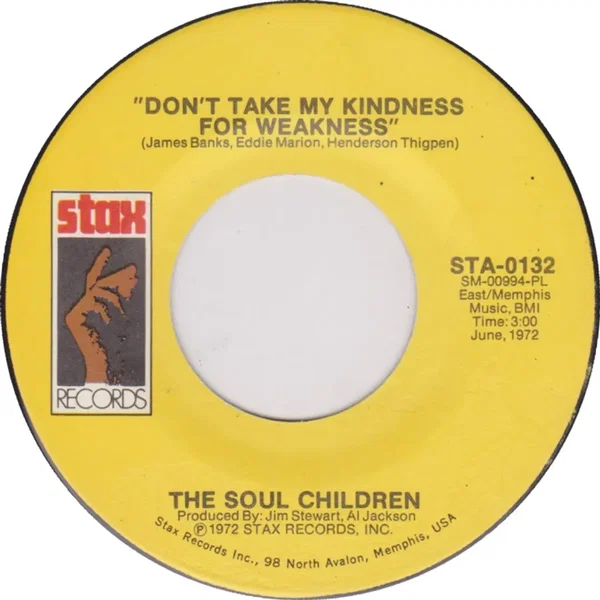Don’t Take My Kindness for Weakness / Just the One (I’ve Been Looking for)