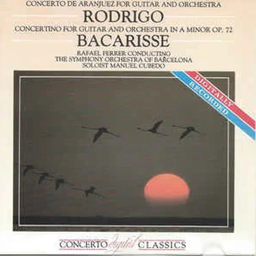 Rodrigo: Concerto de Aranjuez / Bacarisse: Guitar Concerto