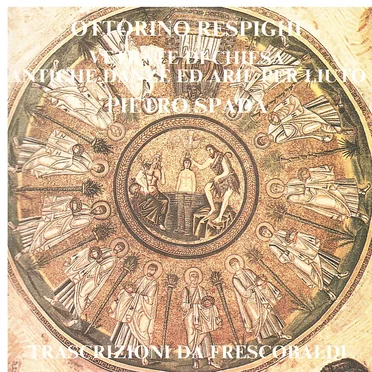 Otoorino Respighi - Piano Music