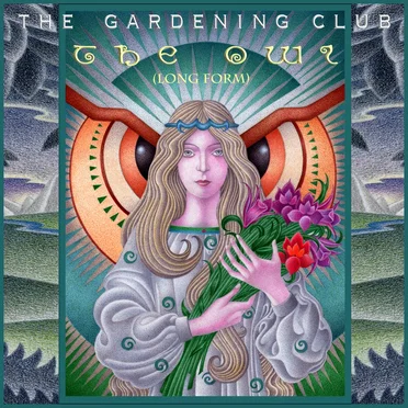 The Owl (Long Form) by The Gardening Club - album cover