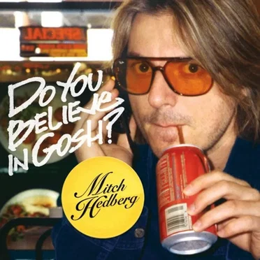 Do You Believe in Gosh? by Mitch Hedberg - album cover