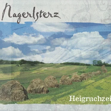 Heigruchzeit by Nagerlsterz - album cover
